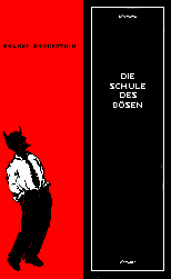 Die Schule des B�sen