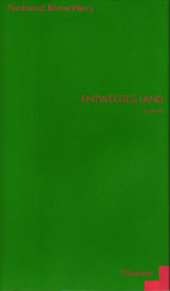 Blume-Werry: Entwegtes Land