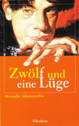 Adamopoulos: Zwölf und eine Lüge