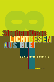 Stephan Krass: Lichtbesen aus Blei