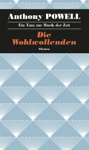 Anthony Powell: Die Wohlwollenden