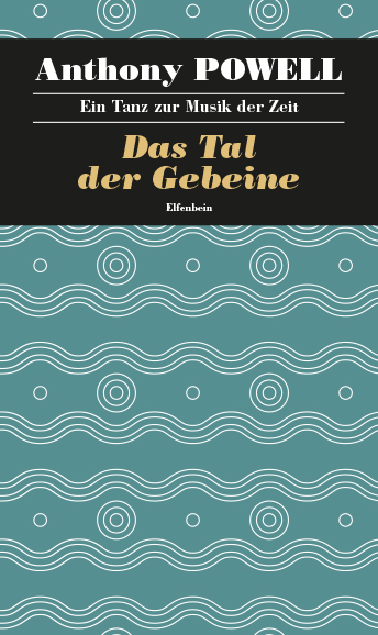 Anthony Powell: Das Tal der Gebeine