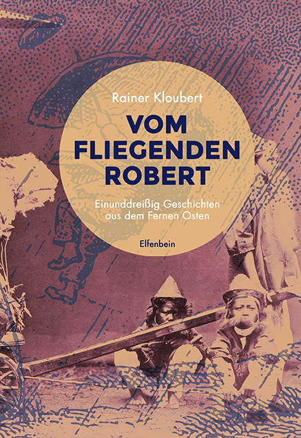 Kloubert: Vom fliegenden Robert