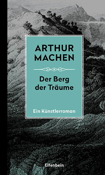 Arthur Machen: Der Berg der Träume