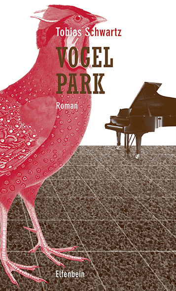 Tobias Schwartz: Vogelpark