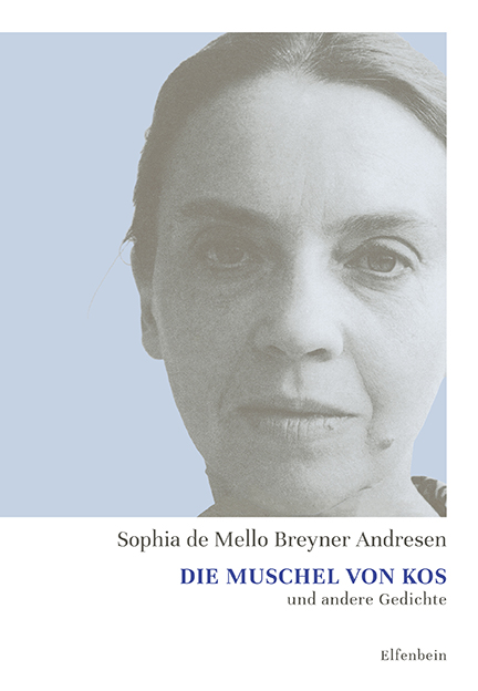 Sophia de Mello Breyner Andresen: Die Muschel von Kos