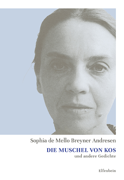 Sophia de Mello Breyner Andresen: Die Muschel von Kos