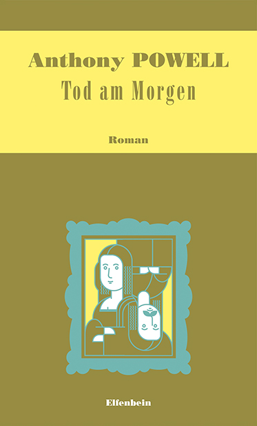 Anthony Powell: Tod am Morgen