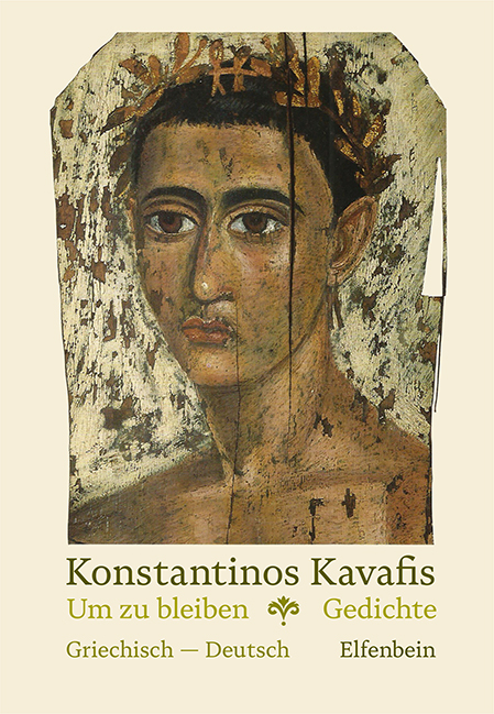 Konstantinos Kavafis: Um zu bleiben
