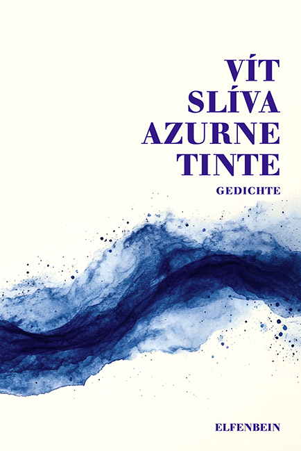 Vít Slíva: Azurne Tinte