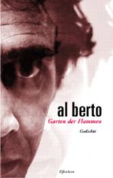 Al Berto: Garten der Flammen